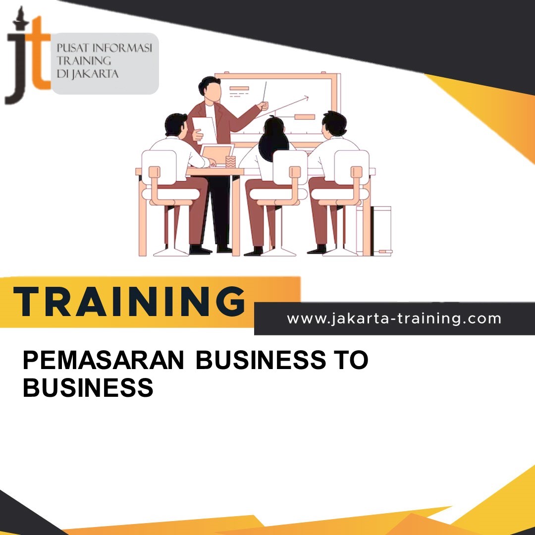 TRAINING PEMASARAN BUSINESS TO BUSINESS