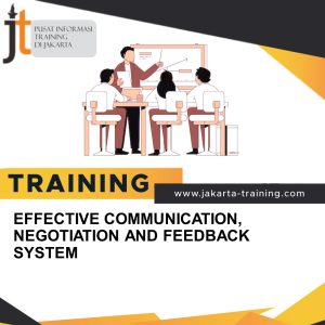 TRAINING EFFECTIVE COMMUNICATION, NEGOTIATION AND FEEDBACK SYSTEM 