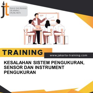 TRAINING KESALAHAN SISTEM PENGUKURAN, SENSOR DAN INSTRUMENT PENGUKURAN 