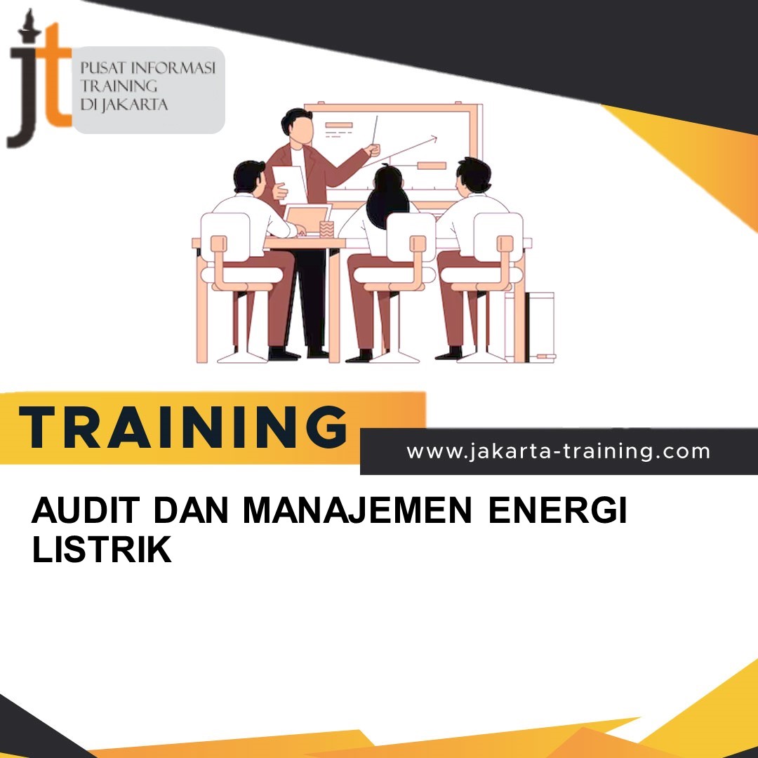 TRAINING AUDIT DAN MANAJEMEN ENERGI LISTRIK