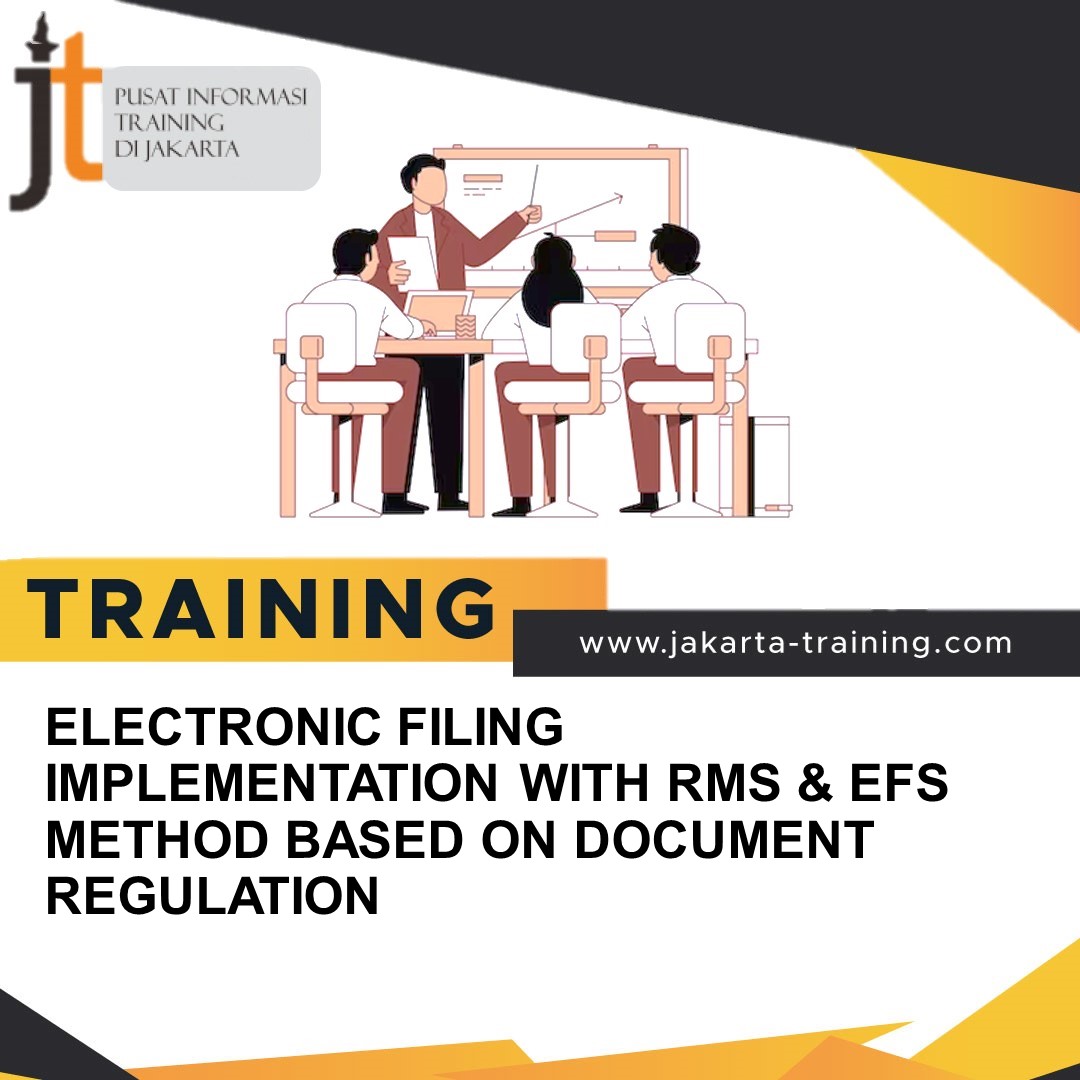 TRAINING ELECTRONIC FILING IMPLEMENTATION WITH RMS & EFS METHOD BASED ON DOCUMENT REGULATION