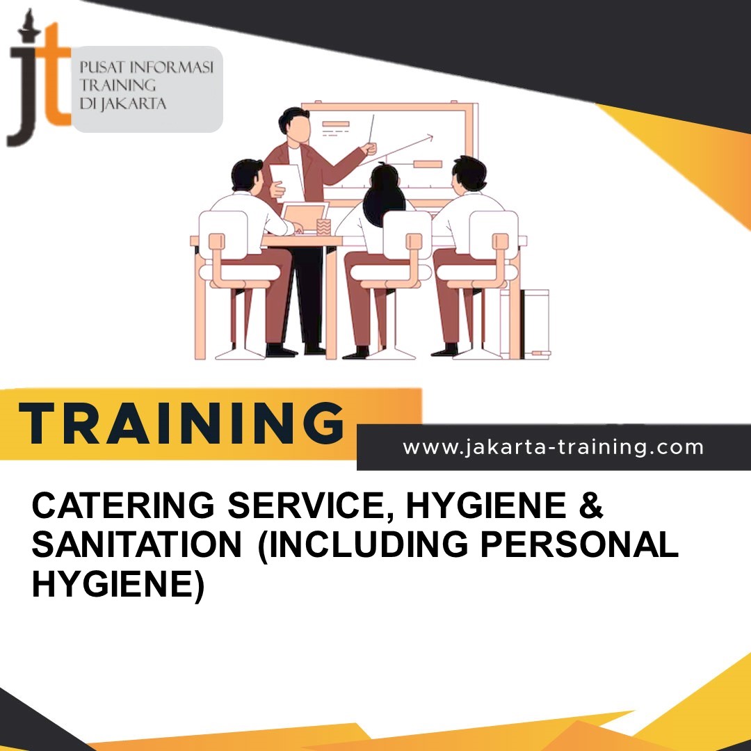 TRAINING CATERING SERVICE, HYGIENE & SANITATION (INCLUDING PERSONAL HYGIENE)