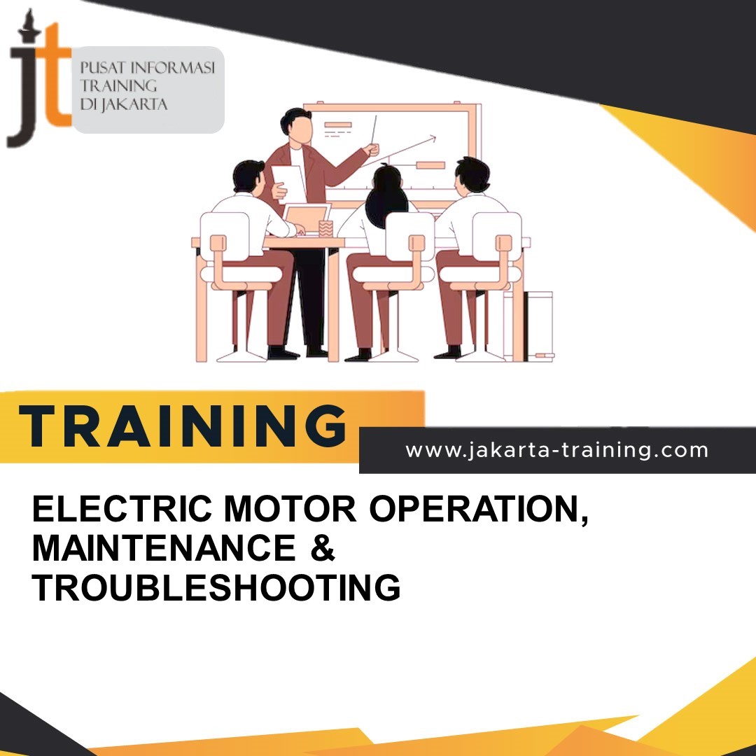 TRAINING ELECTRIC MOTOR OPERATION, MAINTENANCE & TROUBLESHOOTING