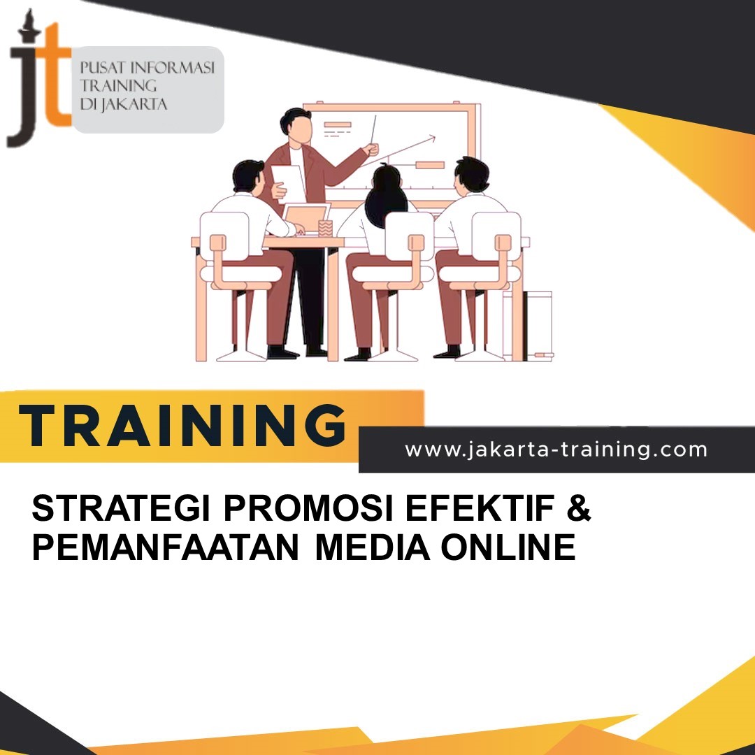 TRAINING STRATEGI PROMOSI EFEKTIF & PEMANFAATAN MEDIA ONLINE