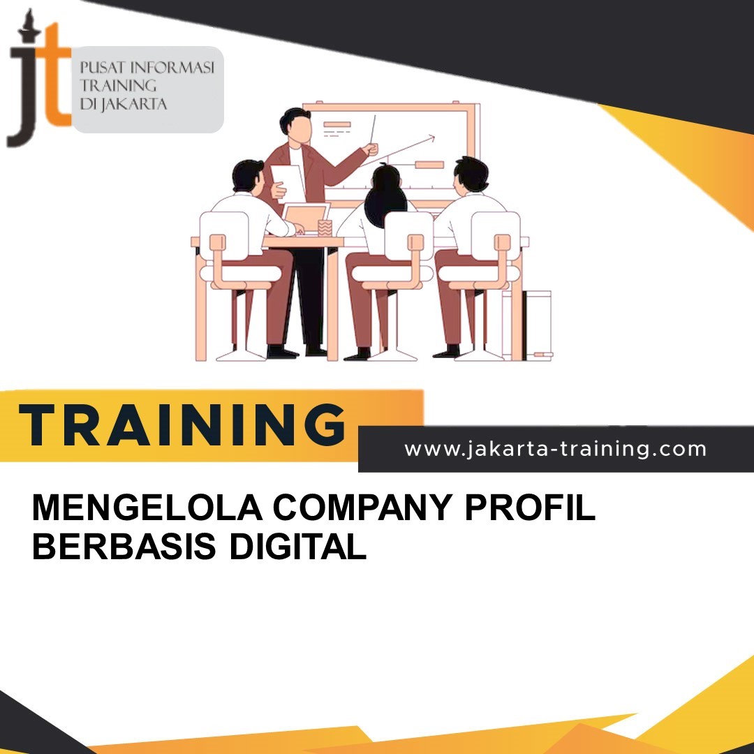 TRAINING MENGELOLA COMPANY PROFIL BERBASIS DIGITAL