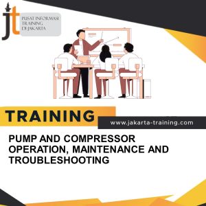 TRAINING PUMP AND COMPRESSOR OPERATION, MAINTENANCE AND TROUBLESHOOTING 