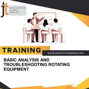 TRAINING BASIC ANALYSIS AND TROUBLESHOOTING ROTATING EQUIPMENT 