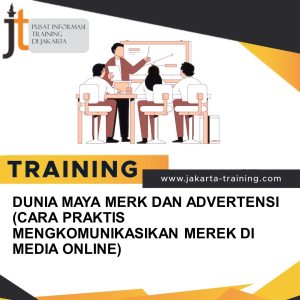 TRAINING DIGITALISASI MERK DAN ADVERTENSI (CARA PRAKTIS MENGKOMUNIKASIKAN MEREK DI MEDIA ONLINE) 
