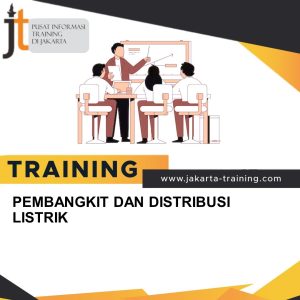 TRAINING PEMBANGKIT DAN DISTRIBUSI LISTRIK 