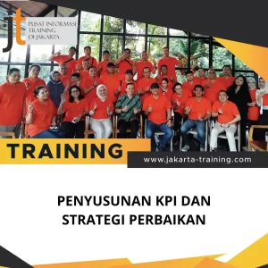 PELATIHAN PENYUSUNAN KPI DAN STRATEGI PERBAIKAN