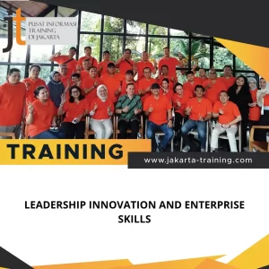 TRAINING LEADERSHIP INNOVATION AND ENTERPRISE SKILLS