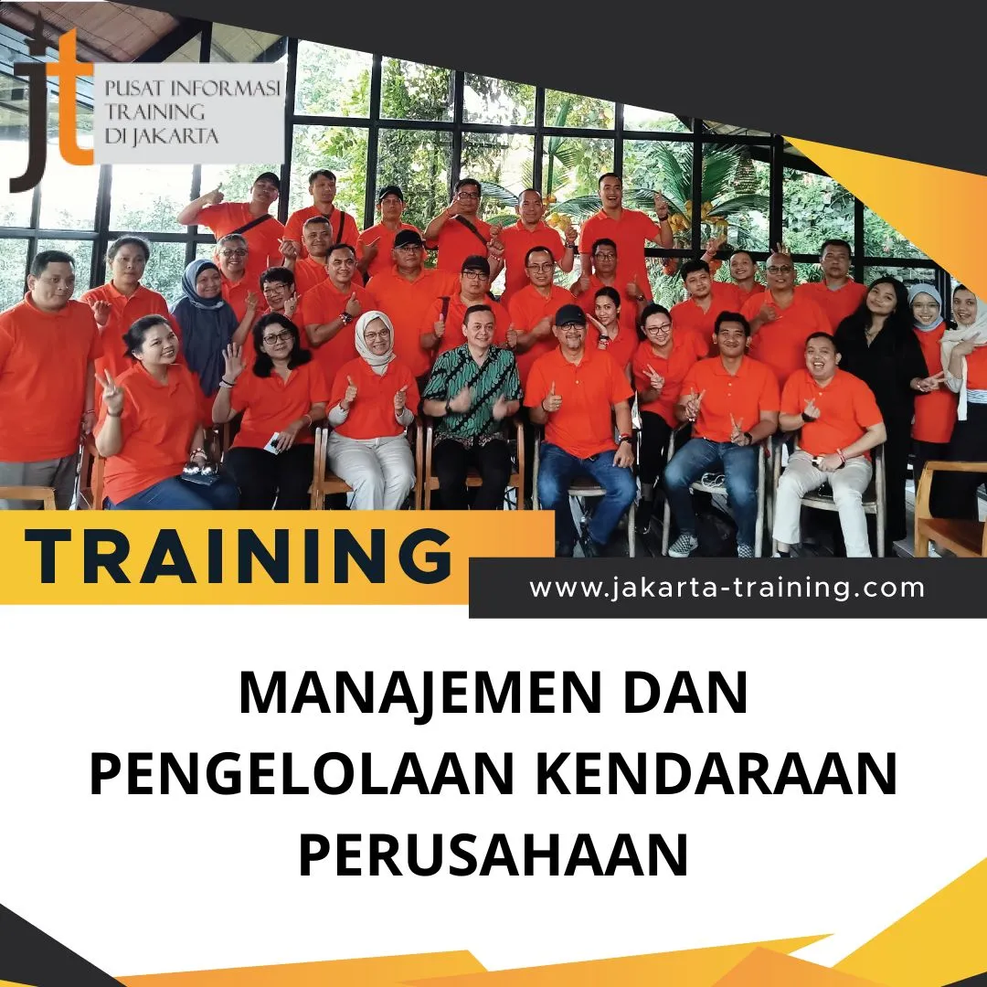 PELATIHAN MANAJEMEN DAN PENGELOLAAN KENDARAAN PERUSAHAAN