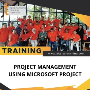 TRAINING PROJECT MANAGEMENT USING MICROSOFT PROJECT
