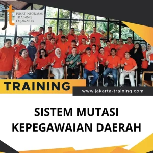 PELATIHAN SISTEM MUTASI KEPEGAWAIAN DAERAH