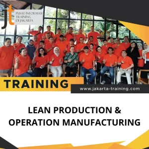TRAINING LEAN PRODUCTION & OPERATION MANUFACTURING