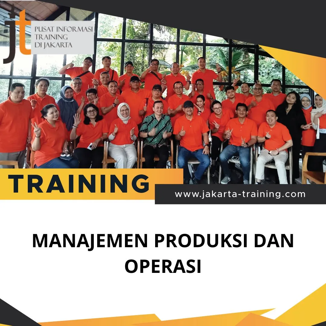 PELATIHAN MANAJEMEN PRODUKSI DAN OPERASI