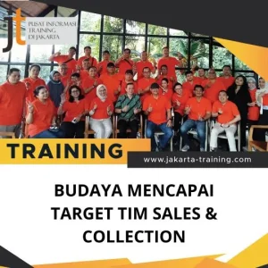 PELATIHAN BUDAYA MENCAPAI TARGET TIM SALES & COLLECTION