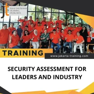 TRAINING SECURITY ASSESSMENT FOR LEADERS AND INDUSTRY