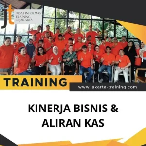 PELATIHAN KINERJA BISNIS & ALIRAN KAS