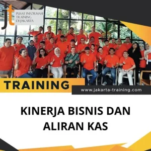PELATIHAN KINERJA BISNIS DAN ALIRAN KAS