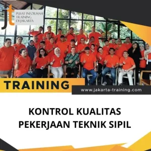 PELATIHAN KONTROL KUALITAS PEKERJAAN TEKNIK SIPIL