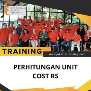 PELATIHAN PERHITUNGAN UNIT COST RS