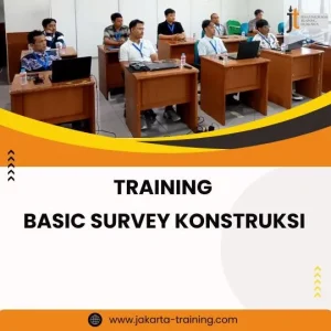 PELATIHAN BASIC SURVEY KONSTRUKSI