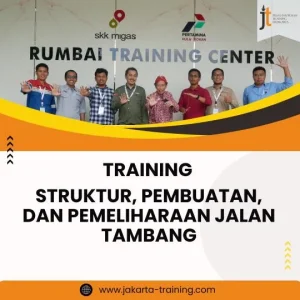 PELATIHAN STRUKTUR, PEMBUATAN, DAN PEMELIHARAAN JALAN TAMBANG