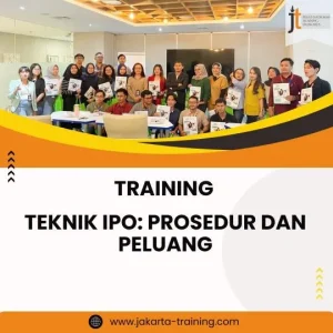 PELATIHAN TEKNIK IPO: PROSEDUR DAN PELUANG