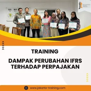 PELATIHAN DAMPAK PERUBAHAN IFRS TERHADAP PERPAJAKAN