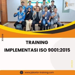 PELATIHAN IMPLEMENTASI ISO 9001:2015