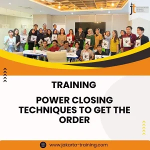 TRAINING POWER CLOSING TECHNIQUES TO GET THE ORDER