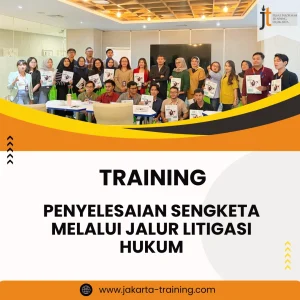 Training penyelesaian sengketa melalui litigasi