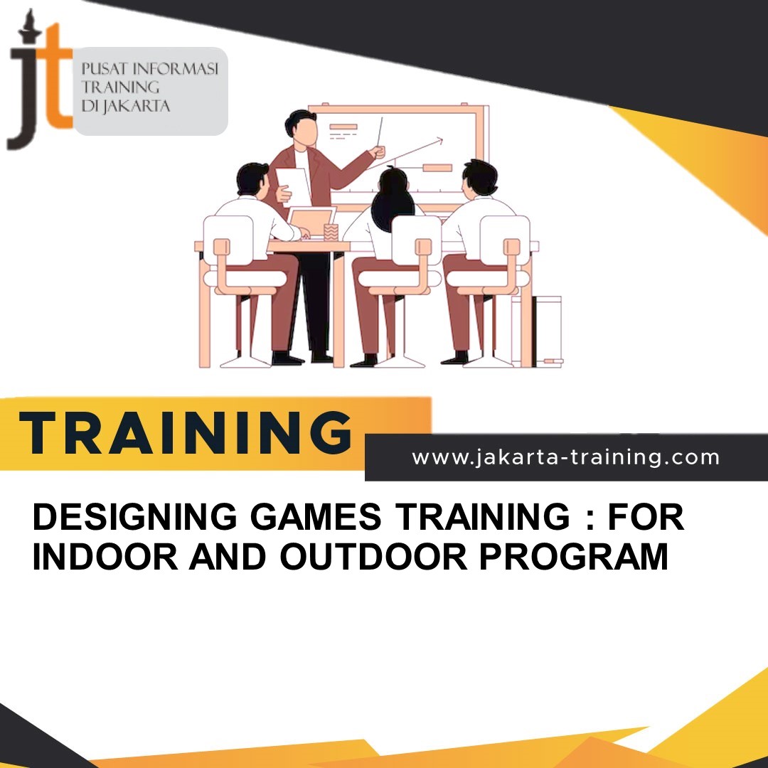 TRAINING DESIGNING GAMES FOR INDOOR AND OUTDOOR PROGRAM