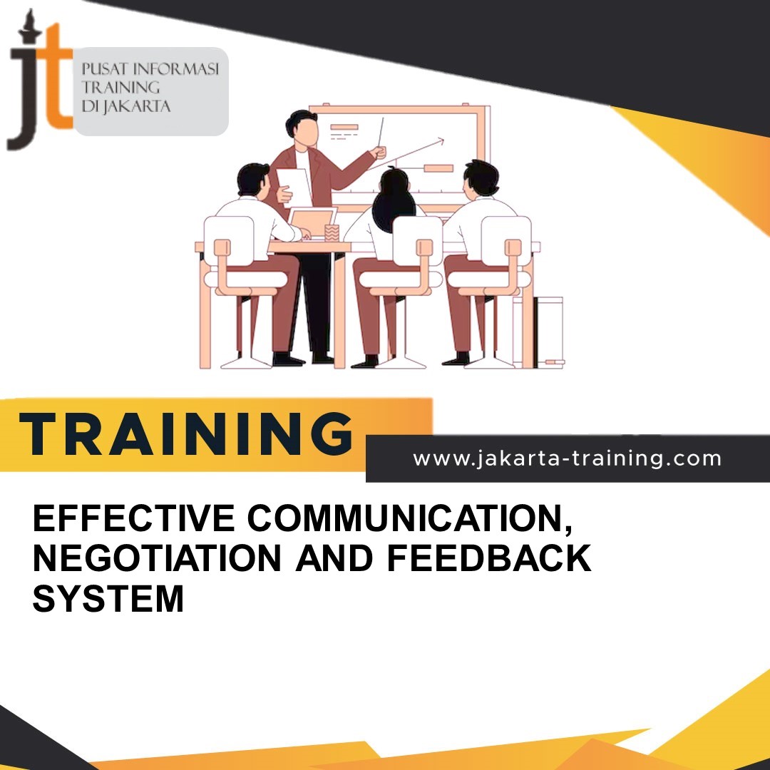 TRAINING EFFECTIVE COMMUNICATION, NEGOTIATION AND FEEDBACK SYSTEM