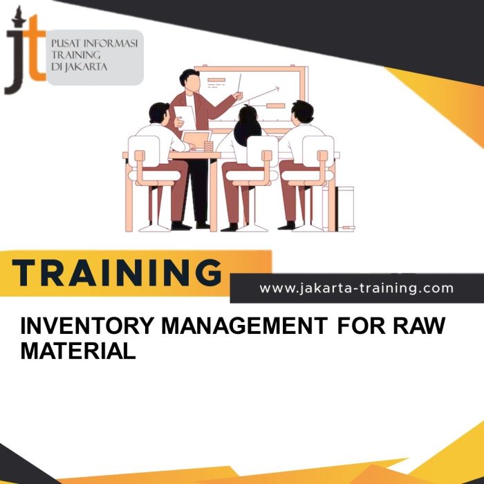 TRAINING INVENTORY MANAGEMENT FOR RAW MATERIAL
