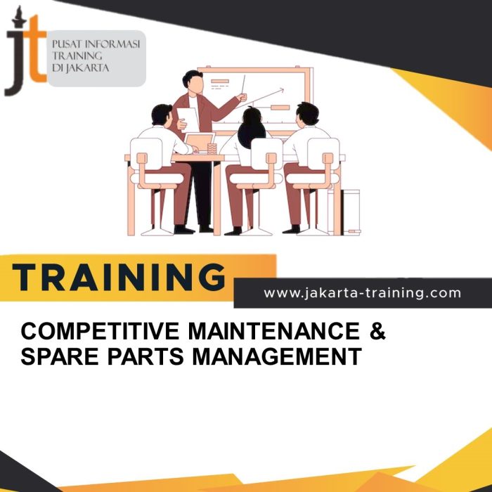 Training Competitive Maintenance & Spare Parts Management