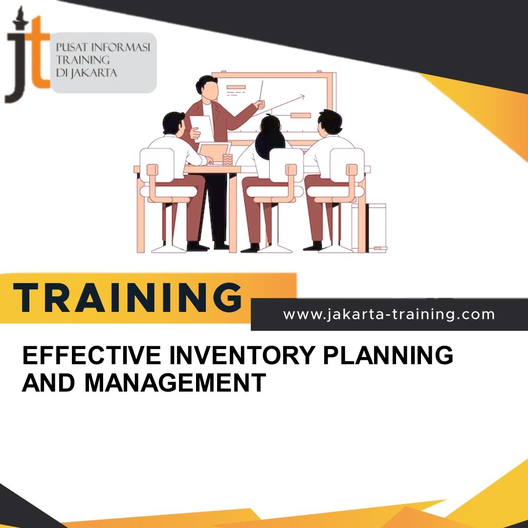TRAINING EFFECTIVE INVENTORY PLANNING AND MANAGEMENT