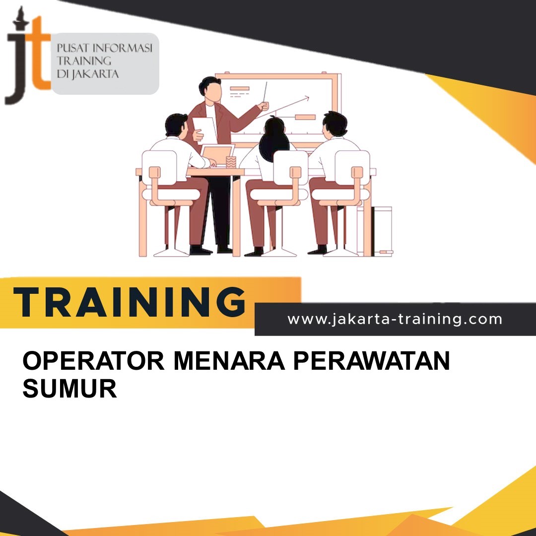 TRAINING OPERATOR MENARA PERAWATAN SUMUR