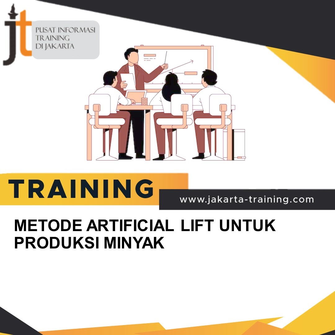 TRAINING METODE ARTIFICIAL LIFT UNTUK PRODUKSI MINYAK