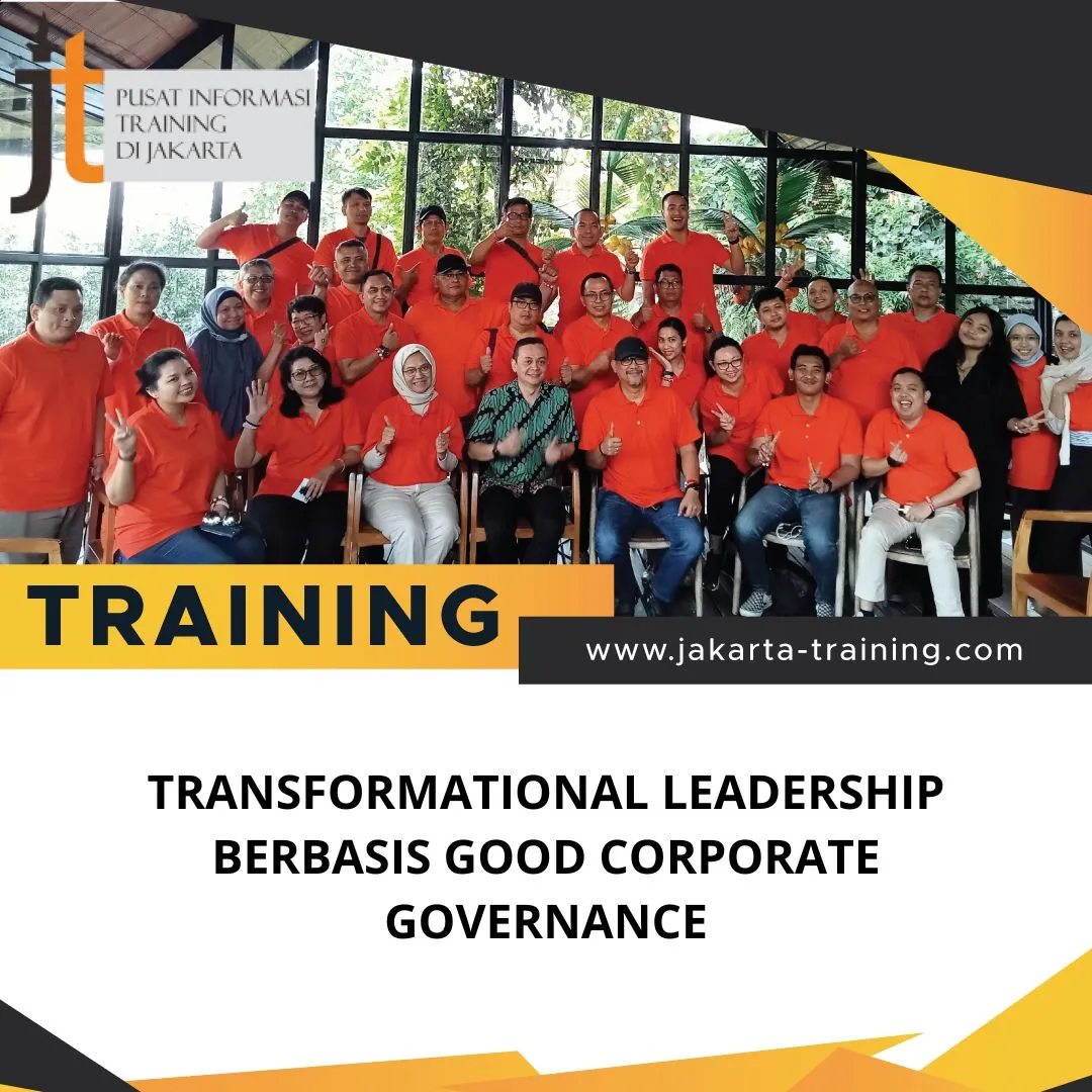 TRAINING TRANSFORMATIONAL LEADERSHIP BERBASIS GOOD CORPORATE GOVERNANCE