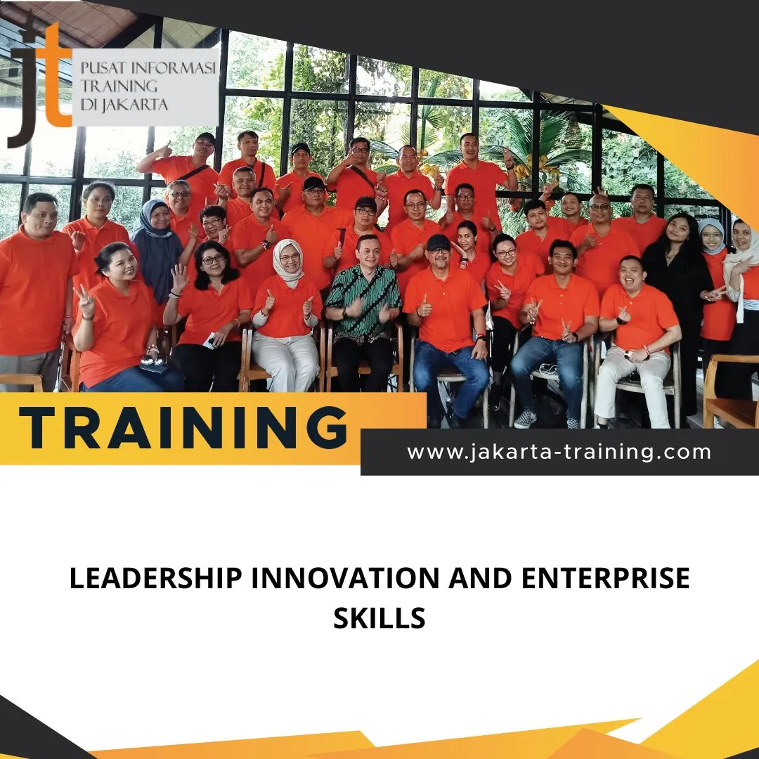 TRAINING LEADERSHIP INNOVATION AND ENTERPRISE SKILLS