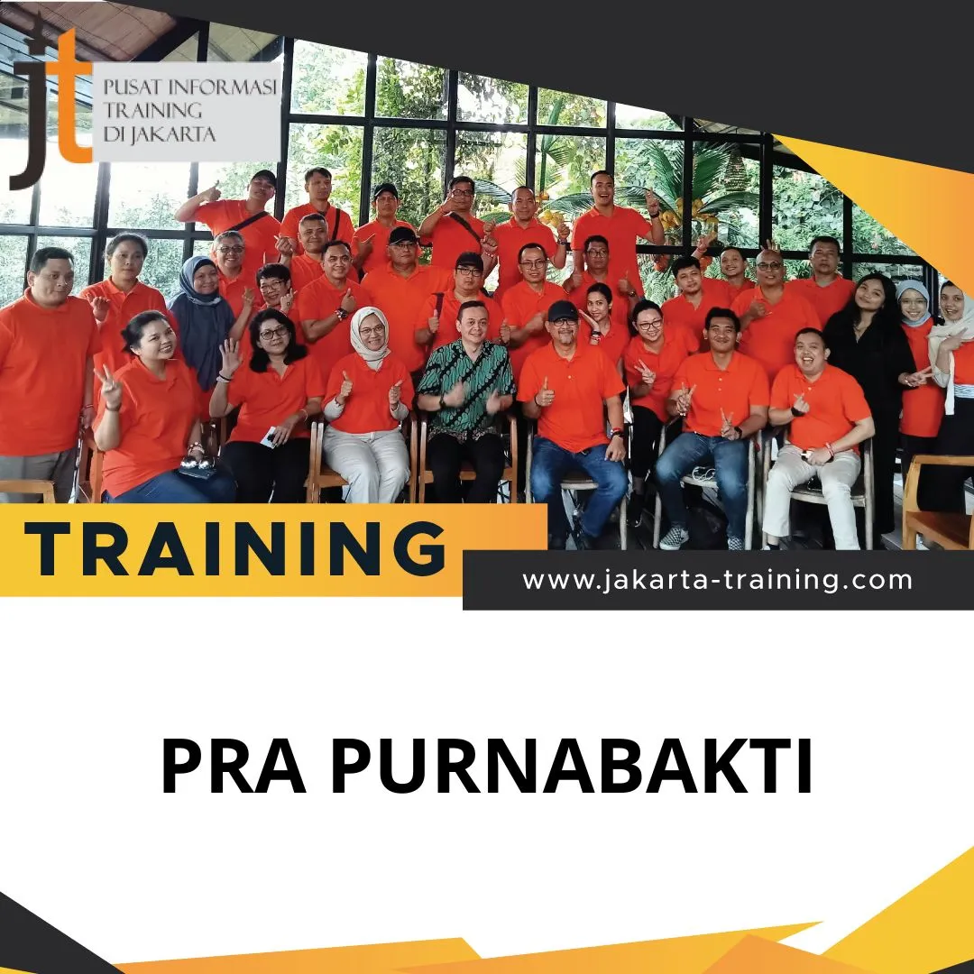 PELATIHAN PRA PURNABAKTI