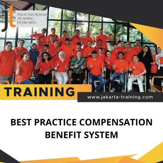 TRAINING BEST PRACTICE COMPENSATION BENEFIT SYSTEM